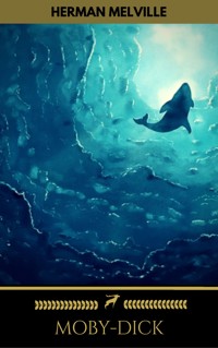 Moby-Dick (Golden Deer Classics) - Herman Melville. - E-Book