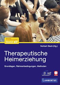 Therapeutische Heimerziehung -  - E-Book
