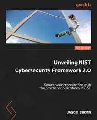 Unveiling NIST Cybersecurity Framework 2.0 - Jason Brown - E-Book
