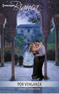 Por venganza - Diana Hamilton - E-Book