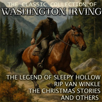 The Classic Collection of Washington Irving - Washington Irving - Hörbuch