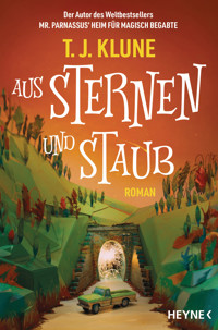 Aus Sternen und Staub - T. J. Klune - E-Book