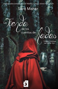 La tienda de los cuentos de hadas - Sara Maher - E-Book