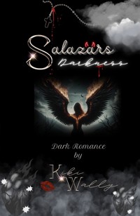 Salazars Darkness - Kiki Wally - E-Book