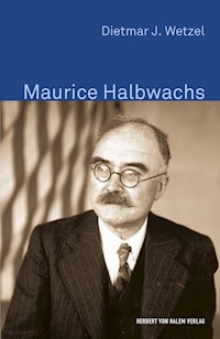 Maurice Halbwachs - Dietmar J. Wetzel - E-Book