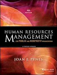 Human Resources Management for Public and Nonprofit Organizations - Joan E. Pynes - E-Book