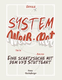 System Weiß-Rot - Jonas Bischofberger - E-Book
