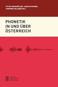 Phonetik in und über Österreich - - E-Book