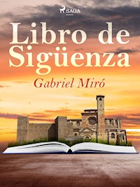 Libro de Sigüenza - Gabriel Miró - E-Book