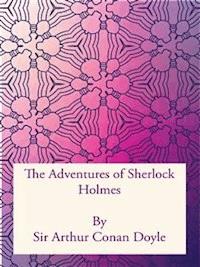 The Adventures of Sherlock Holmes - Sir Arthur Conan Doyle - E-Book