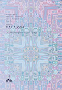 Marialogía - Virginia Raquel Azcuy - E-Book