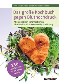 Das große Kochbuch gegen Bluthochdruck - Sven-David Müller - E-Book