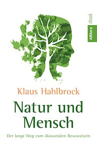 Natur und Mensch - Klaus Hahlbrock - E-Book