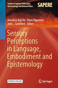 Sensory Perceptions in Language, Embodiment and Epistemology - - E-Book