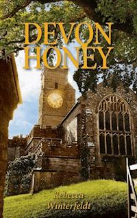 Devon Honey - Rebecca Winterfeldt - E-Book