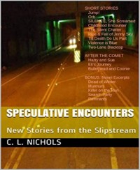 Speculative Encounters - C. L. Nichols - E-Book
