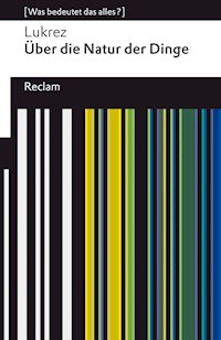 Über die Natur der Dinge - Lukrez - E-Book