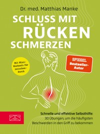 Schluss mit Rückenschmerzen - Matthias Manke - E-Book