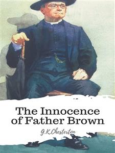 The Innocence of Father Brown - G.k.chesterton - E-Book
