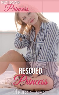 Rescued Princess - Sharon Love - E-Book