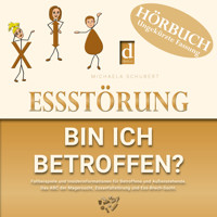 Essstörung – bin ich betroffen? - Michaela Schubert - Hörbuch