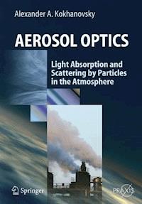 Aerosol Optics - Alexander A. Kokhanovsky - E-Book
