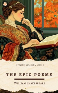 The Epic Poems - William Shakespeare - E-Book