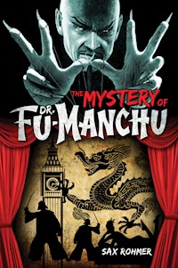 The Mystery of Dr. Fu-Manchu - Sax Rohmer - E-Book