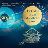 Der Laden in der Mondlichtgasse (Ungekürzte Lesung) - Hiyoko Kurisu - Hörbuch