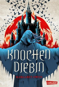 Knochendiebin (Die zwölf Kasten von Sabor 1) - Margaret Owen - E-Book