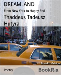 DREAMLAND - Thaddeus Tadeusz Hutyra - E-Book
