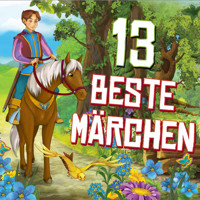 13 beste Märchen - Brüder Grimm - Hörbuch