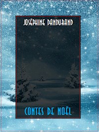 Contes de Noël - Joséphine Dandurand - E-Book