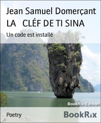 LA   CLÉF DE TI SINA - Jean Samuel Domerçant - E-Book