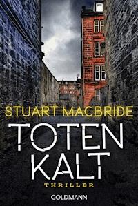 Totenkalt - Stuart MacBride - E-Book