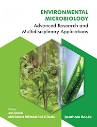 Environmental Microbiology: Advanced Research and Multidisciplinary Applications -  - E-Book
