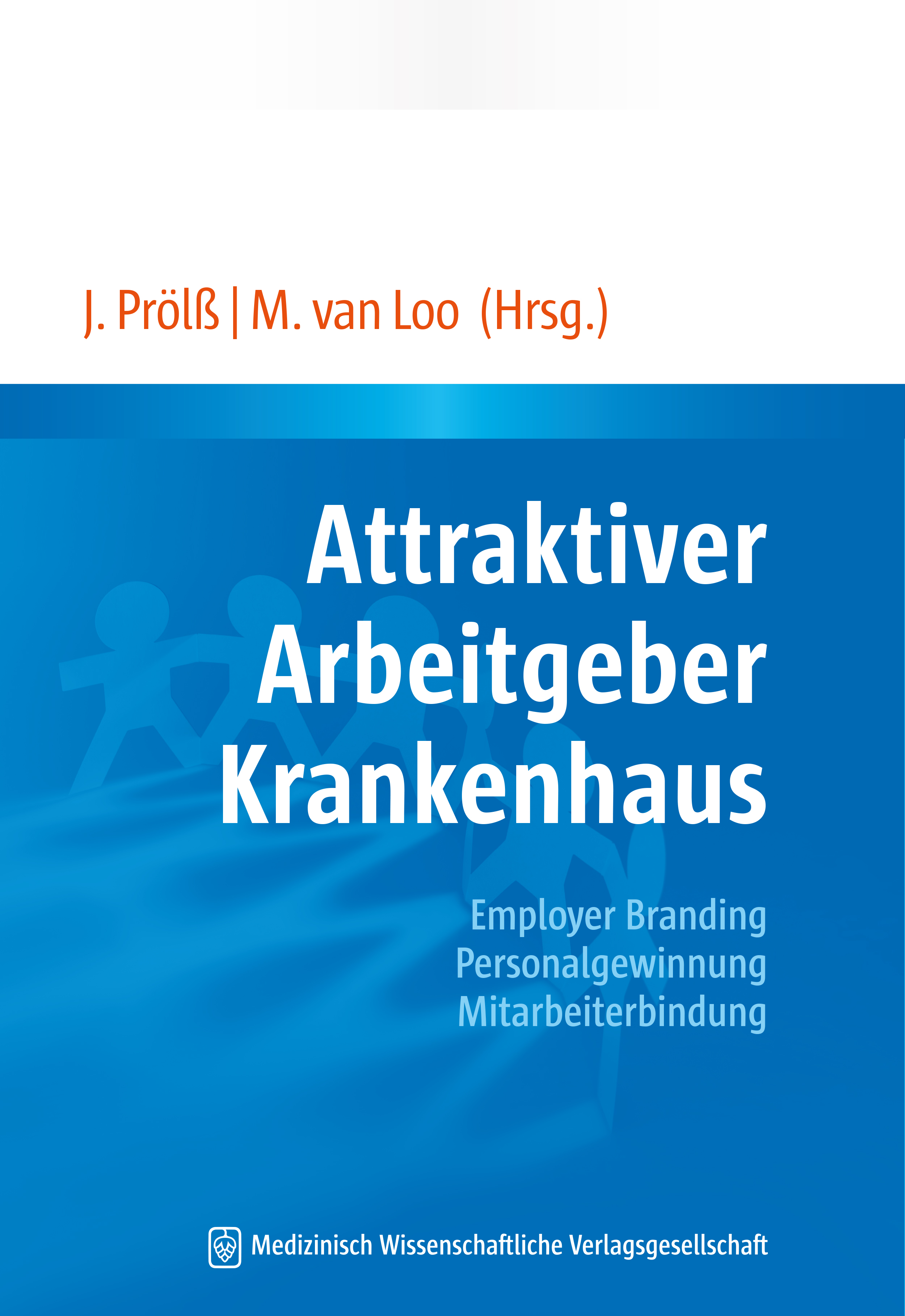 Attraktiver Arbeitgeber Krankenhaus - - E-Book