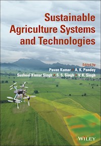 Sustainable Agriculture Systems and Technologies - - E-Book