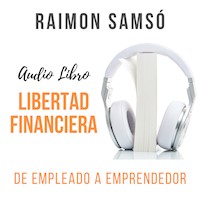 Libertad Financiera - Raimon Samsó - Hörbuch