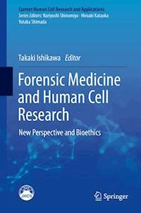 Forensic Medicine and Human Cell Research - - E-Book