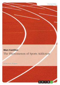 The Phenomenon of Sports Addiction - Marc Castillon - E-Book