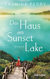 Das Haus am Sunset Lake - Tasmina Perry - E-Book