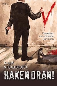 Haken dran! - Klaus Stickelbroeck - E-Book