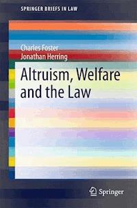 Altruism, Welfare and the Law - Charles Foster - E-Book