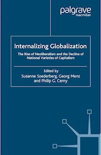 Internalizing Globalization - Susanne Soederberg - E-Book
