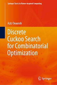 Discrete Cuckoo Search for Combinatorial Optimization - Aziz Ouaarab - E-Book