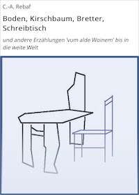 Boden, Kirschbaum, Bretter, Schreibtisch - C.-A. Rebaf - E-Book