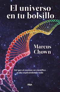 El universo en tu bolsillo - Marcus Chown - E-Book