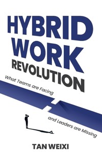 Hybrid Work Revolution - Weixi Tan - E-Book