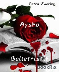 Aysha - Petra Ewering - E-Book